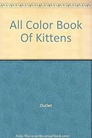 All Color Book of Kittens 0706403258 Book Cover