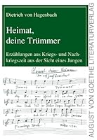 Heimat, deine Trümmer: Erzählungen aus Kriegs- und Nachkriegszeit aus der Sicht eines Jungen 383721446X Book Cover