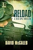 Reload (A Red Ops Thriller Book 2)