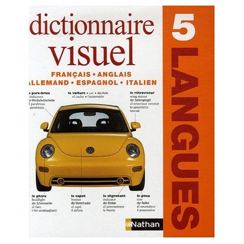 FIve Language Visual Dictionary English French German