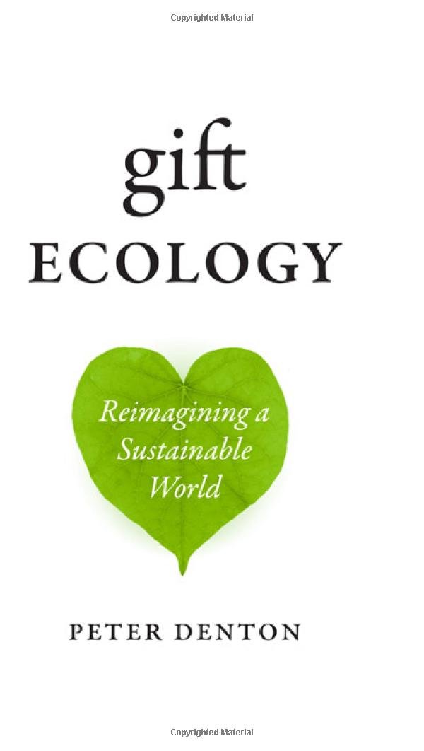 Buy Gift Ecology: Reimagining a Sustainable World — BookShops.in