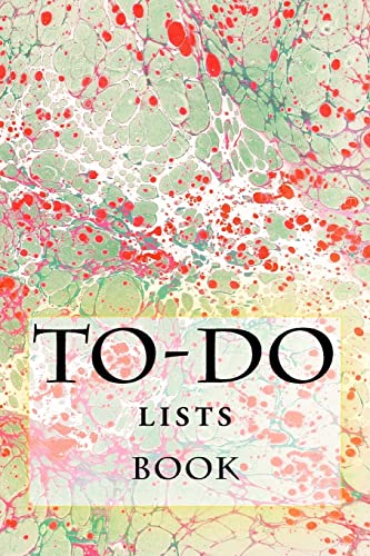 To-Do Lists Book: Stay Organized 1522790462 Book Cover