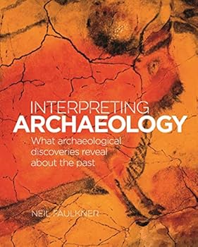 Hardcover Interpreting Archaeology Book