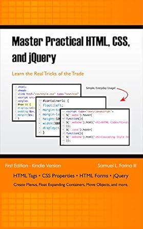 Amazon.com: Master Practical HTML, CSS, and jQuery eBook : Farina III ...