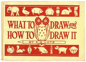 Hardcover WHAT TO DRAW and HOW TO DRAW IT Book