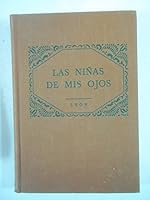 Las Ninas De Mis Ojos B000YXWW3G Book Cover