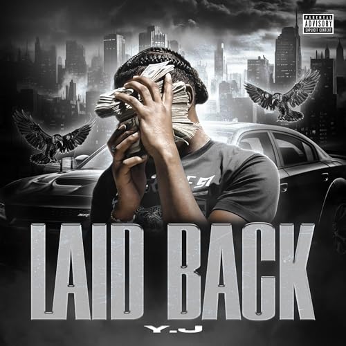 Laid Back [Explicit]