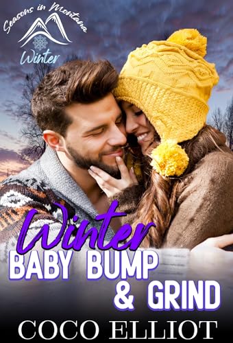 Winter Baby Bump & Grind: Seasons in Montana - Winter