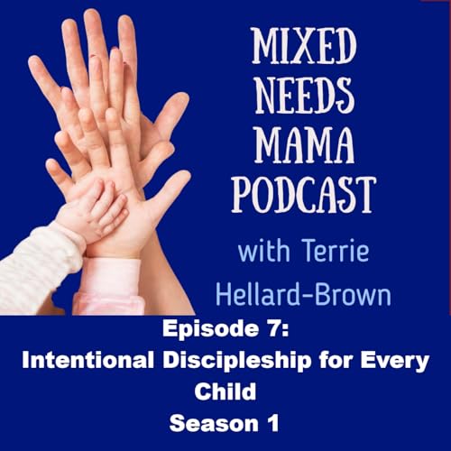 Episode 7: Intentional Discipleship for Every Child