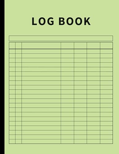 Log Book: Large Multipurpose with 7 Columns to Track Daily Activity, Time, Inventory and Equipment, Income and Expenses, Mileage, Orders, Donations, Debit and Credit, or Visitors (Tea Green)