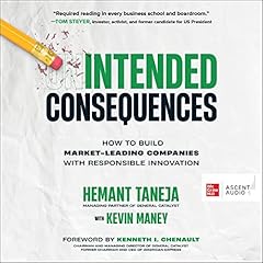 Intended Consequences Audiolibro Por Hemant Taneja, Kevin Maney, Kenneth I. Chenault - foreword arte de portada