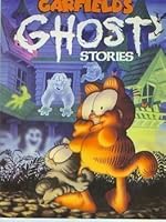 Garfield's Ghost Stories by Mark, Kraft, Jim Acey B01FIWM5VQ Book Cover