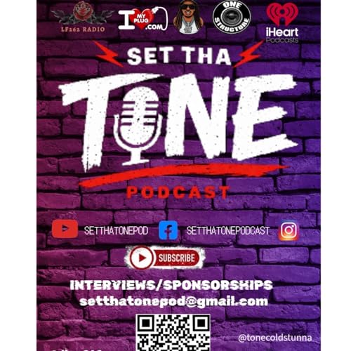Set Tha Tone Podcast Ft. Dj X, So Candy, Truu Scotchy, Rozay Da Youngin