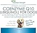 Nutrition Strength Coenzyme Q10 for Dogs Grain-Free Supplement, Ubiquinol - The Electron-Rich Form of CoQ10, Promotes Heart Health, Cognitive and Energy Support for Dogs, 120 Chewable Tablets