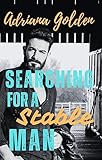  Searching For A Stable Man (Curious Series Book 2) (English Edition)