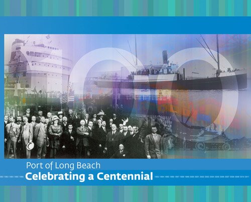 Port of Long Beach: Celebrating a Centennial