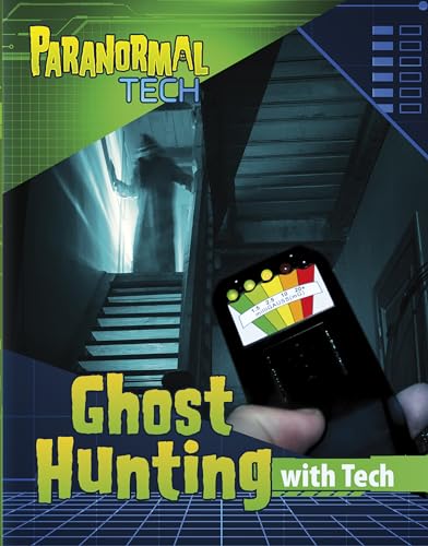 Ghost Hunting with Tech (Paranormal Tech)