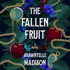 The Fallen Fruit Audiolibro Por Shawntelle Madison arte de portada
