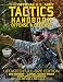 The Official US Army Tactics Handbook: Offense and Defense: Updated Current Edition: Full-Size Format - Giant 8.5" x 11" - Faster, Stronger, Smarter - ... 3-90-2 (FM 3-90)) (Carlile Military Library)