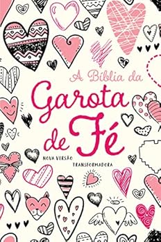Staple Bound A Bíblia Da Garota De Fé - NVT - Corações [Portuguese] Book
