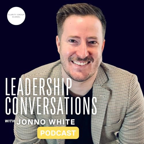 Leadership Conversations with Jonno White Podcast cover art