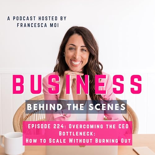 Page de couverture de 224. Overcoming the CEO Bottleneck: How to Scale Without Burning Out