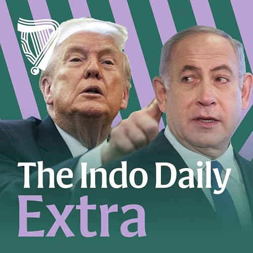 Extra: Iran War - Irish nationals told to shelter in place as Trump's military push escalates
