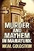 Murder and Mayhem in Manayunk: A Jack Regan/Izzy Ichowitz Novel