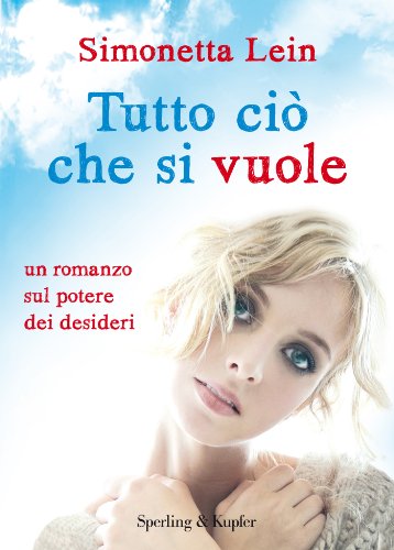 Simonetta Lein – Tutto ciò che si vuole (2013)