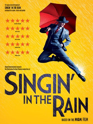 Singin' in the Rain: 14 Songs from the Hit Musical