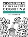 MI CUADERNO DE ESTIMULACI&Atilde;N COGNITIVA: 101 EJERCICIOS PARA PERSONAS MAYORES (Spanish Edition)