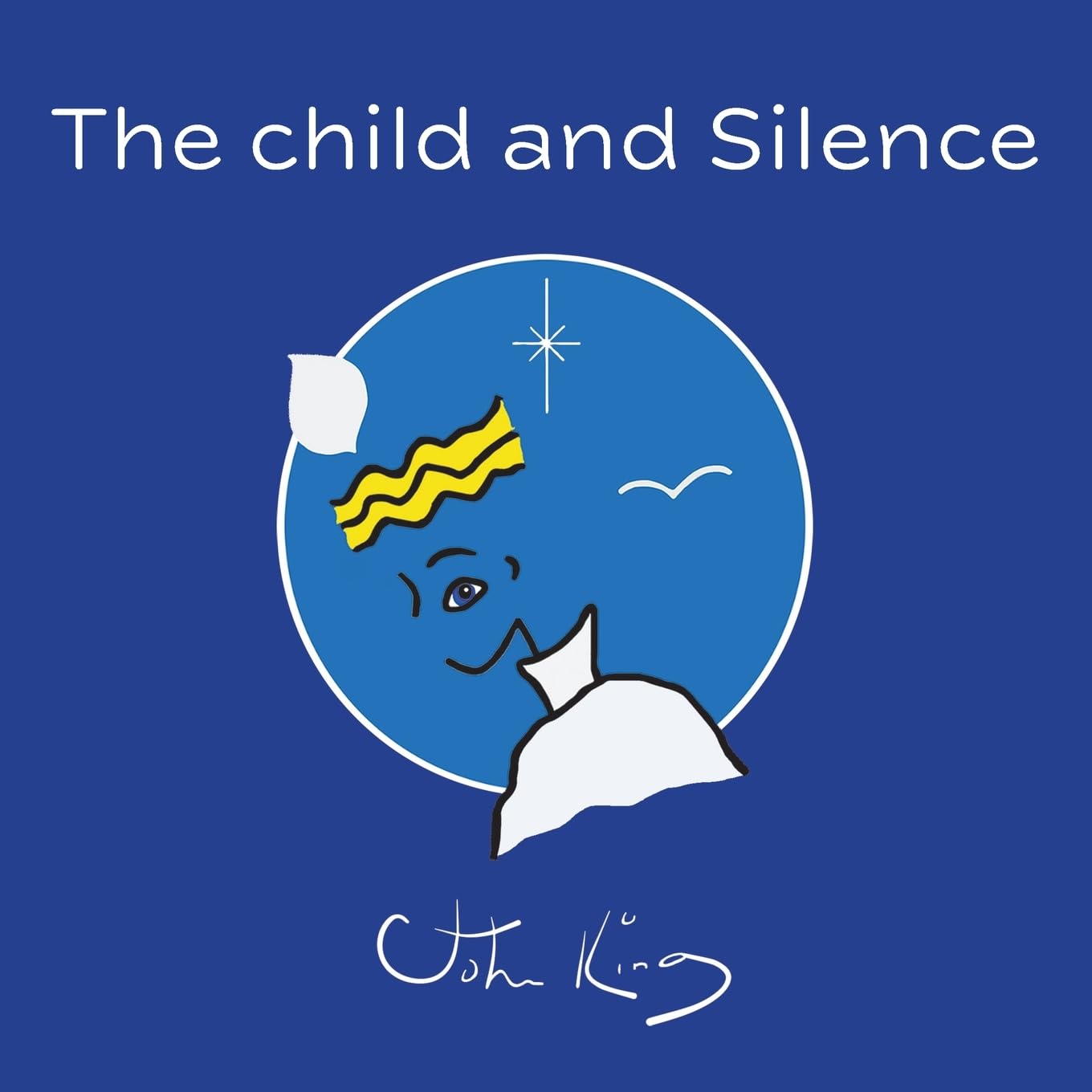 John King - The Child & Silence - Paperback Book