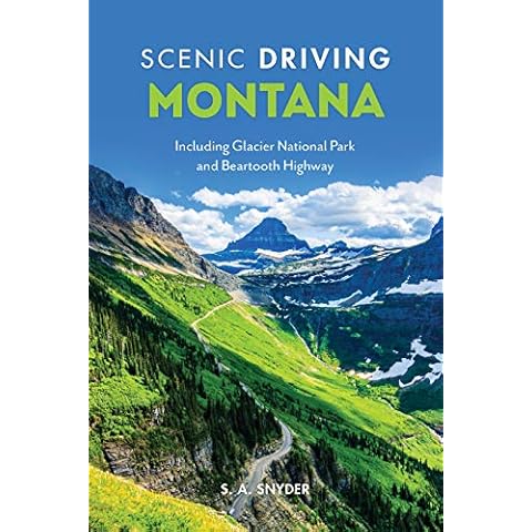 Scenic Driving Montana: Including Glacier National Park and Beartooth Highway Cover