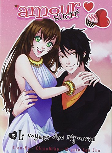 Amour sucré - tome 5 Le voyage des réponses (5)