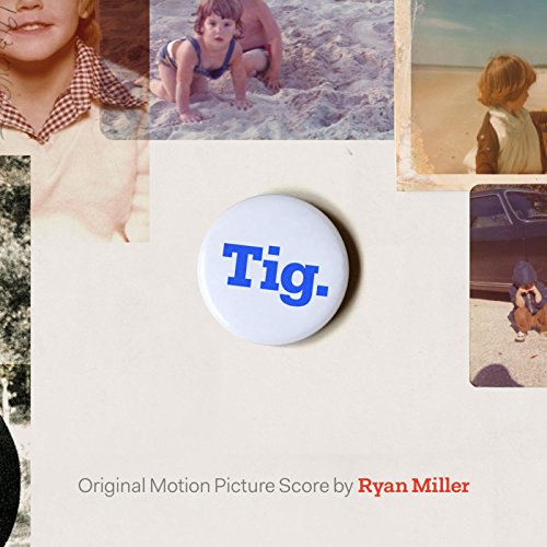 Play Tig. (Original Motion Picture Soundtrack) by Ryan Miller on Amazon ...
