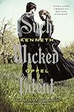 Such Wicked Intent (Apprenticeship of Victor Frankenstein, Book 2)