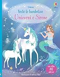  Unicorni e Sirene. Vesto le bamboline. Con adesivi