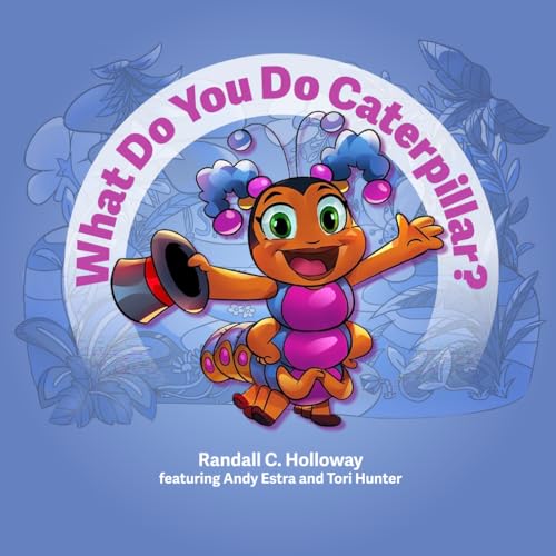 What Do You Do Caterpillar?