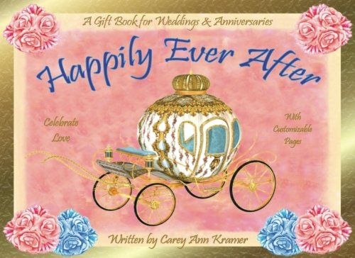 Happily Ever After (A Gift Book for Weddings and Anniversaries/Gift Book Series)