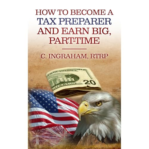 How to Become a Tax Preparer and Earn Big Part Time by C. Ingrham RTRP episode artwork