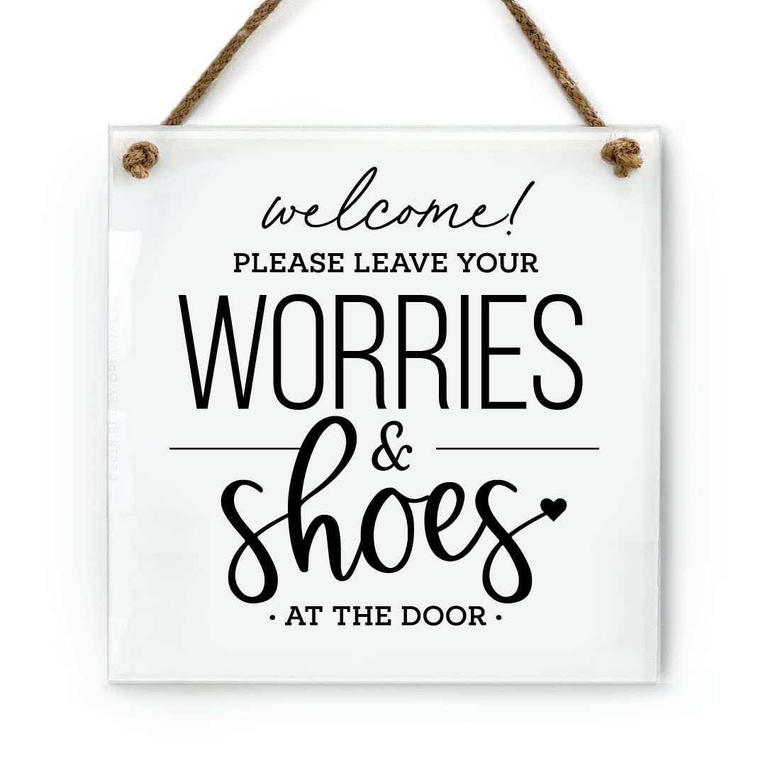 Reilly Originals 6x6 Inch Leave Shoes & Worries at the Door Designer Sign ~ Ready to Hang ~ Premium Finish, Durable (White)