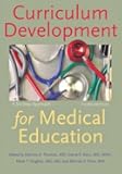 Curriculum Development for Medical Education: A Six-Step Approach