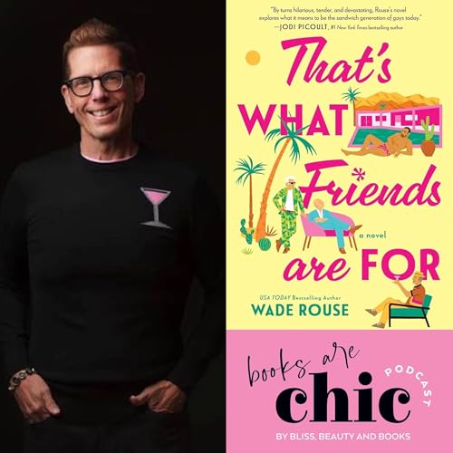 Books are Chic with Wade Rouse Podcast Por  arte de portada