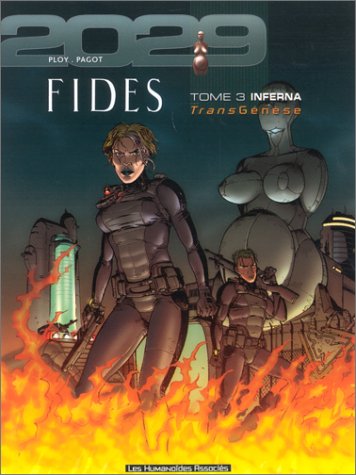 Transgénèse - Fides, tome 3: Inferna Transgénèse - Fides, tome 3: Inferna