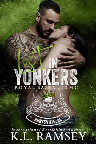 Lost in Yonkers: MC, Surprise Baby, Alphahole, Protective Big Brother (Royal Bastards MC Book 14)
