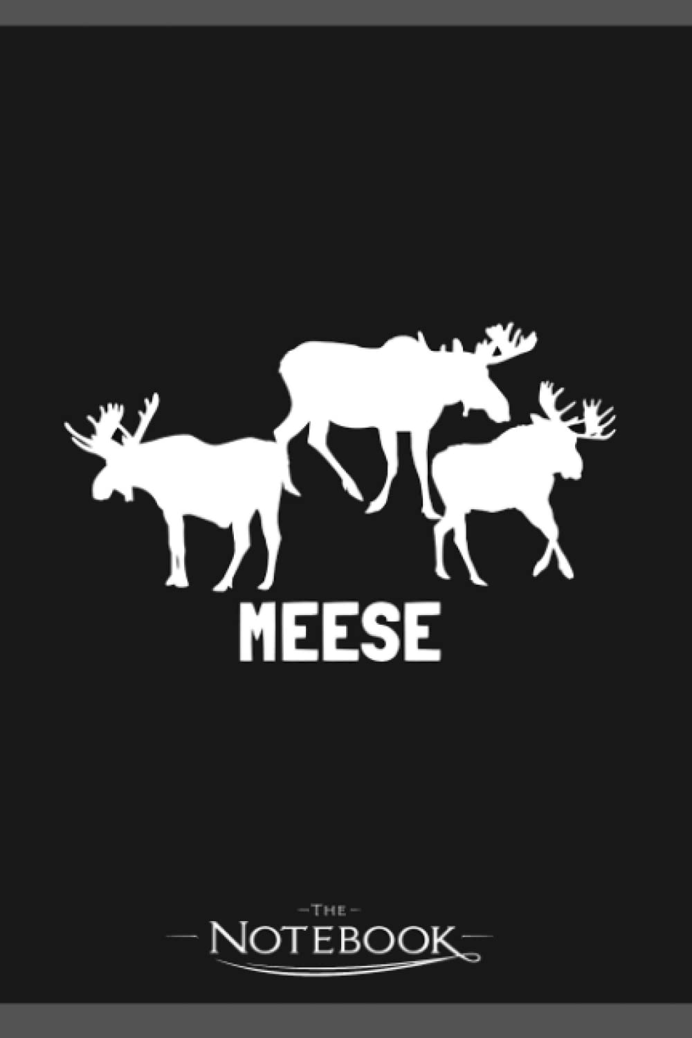Moose Elk Hunting 3 Notebook: Journal Gift, 120 Pages, 6x9| Ideal For Journaling, Taking Notes Or Using As A Diary
