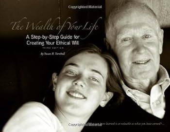 Spiral-bound The Wealth of Your Life: A Step-by-Step Guide for Creating Your Ethical Will Book