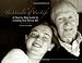 The Wealth of Your Life: A Step-by-Step Guide for Creating Your Ethical Will