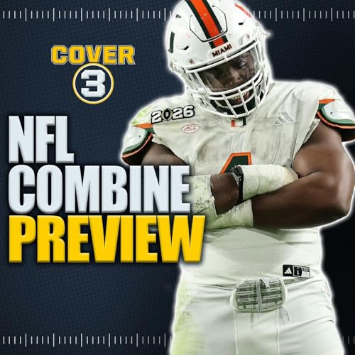 NFL Combine Preview + Cover 3 Mailbag | College Football
