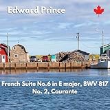 French Suite No. 6 in E Major, BWV 817: No. 2, Courante